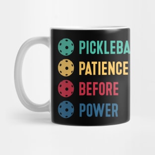 Pickleball: patience before power. Mug